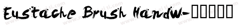 Eustache Brush Handw字体转换